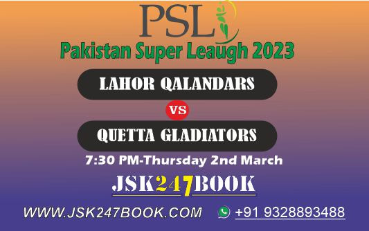 Cricket Betting Tips And Match Prediction For Lahore Qalandars vs Quetta Gladiators 18th Match Tips With Online Betting Tips Cbtf Cricket-Free Cricket Tips-Match Tips-Jsk Tips