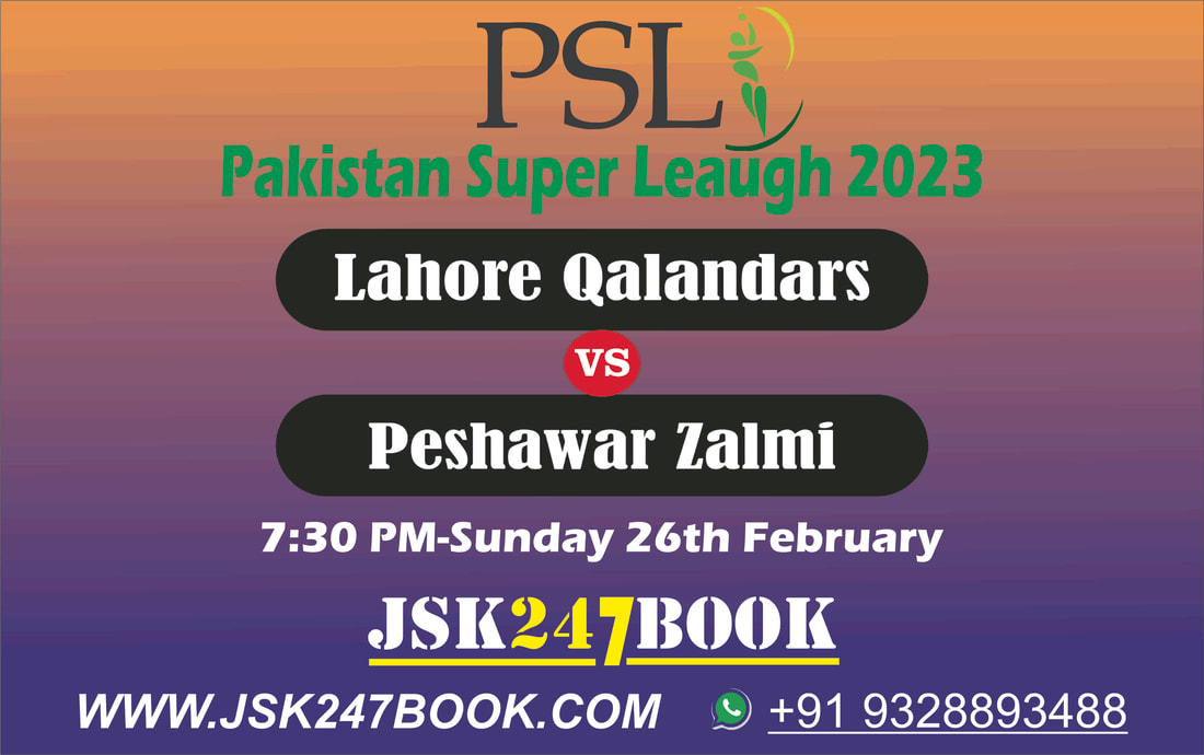 Cricket Betting Tips And Match Prediction For QLahore Qalandars vs Peshawar Zalmi 15th Match Tips With Online Betting Tips Cbtf Cricket-Free Cricket Tips-Match Tips-Jsk Tips