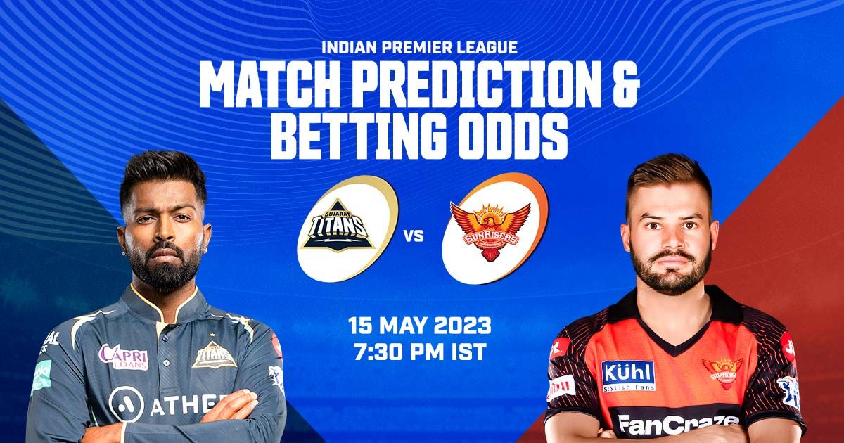 Cricket Betting Tips And Match Prediction For Gujarat Titans vs Sunrisers Hyderabad 62nd Match Tips With Online Betting Tips Cbtf Cricket-Free Cricket Tips-Match Tips-Jsk Tips