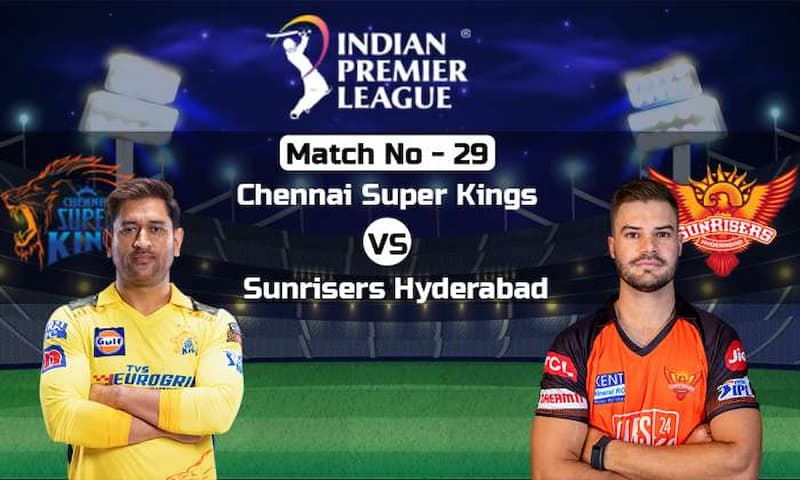 Cricket Betting Tips And Match Prediction For Chennai Super Kings vs Sunrisers Hyderabad 29th Match Tips With Online Betting Tips Cbtf Cricket-Free Cricket Tips-Match Tips-Jsk Tips