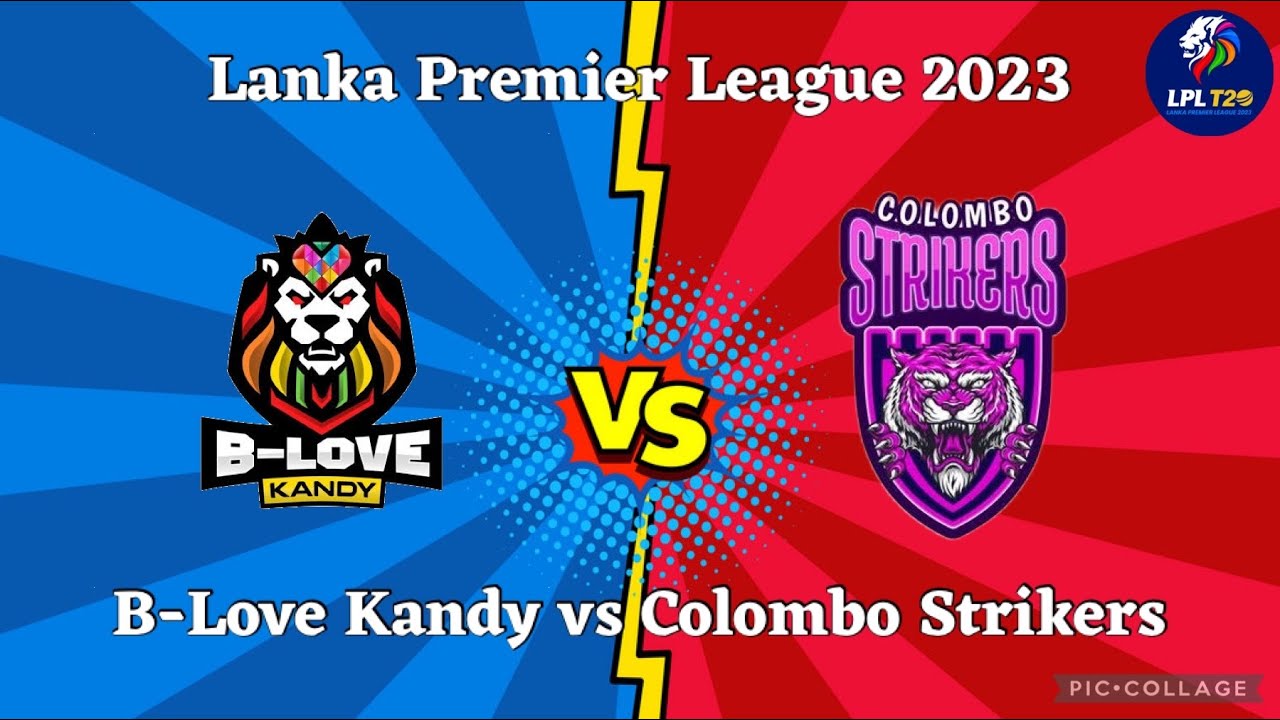 Cricket Betting Tips And Match Prediction For B-Love Kandy vs Colombo Strikers 3rd Match Prediction Tips With Online Betting Tips Cbtf Cricket-Free Cricket Tips-Match Tips-Jsk Tips