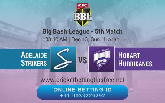 Cricket Betting Tips And Match Prediction For Adelaide Strikers vs Hobart Hurricanes 5th Match Tips With Online Betting Tips Cbtf Cricket-Free Cricket Tips-Match Tips-Jsk Tips 