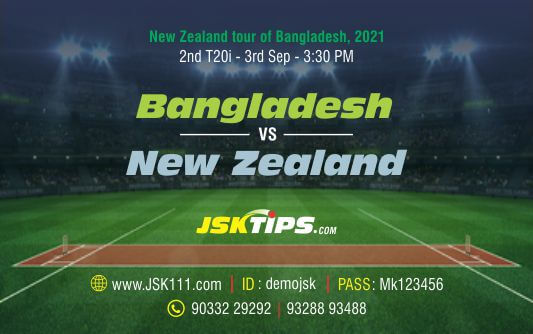 Cricket Betting Tips And Match Prediction For Bangladesh vs New Zealand 2nd T20I Match Tips With Online Betting Tips Cbtf Cricket-Free Cricket Tips-Match Tips-Jsk Tips