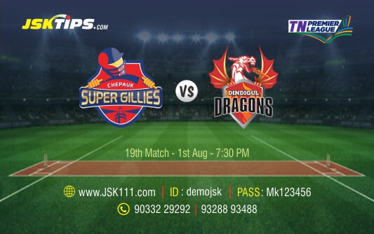 Cricket Betting Tips And Match Prediction For Chepauk Super Gillies vs Dindigul Dragons 19th Match Tips With Online Betting Tips Cbtf Cricket-Free Cricket Tips-Match Tips-Jsk Tips