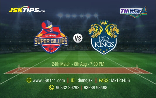 Cricket Betting Tips And Match Prediction For Chepauk Super Gillies vs Lyca Kovai Kings 24th Match Tips With Online Betting Tips Cbtf Cricket-Free Cricket Tips-Match Tips-Jsk Tips