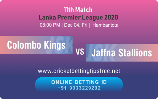Colombo Kings vs Jaffna Stallions 11th Match Betting Tips