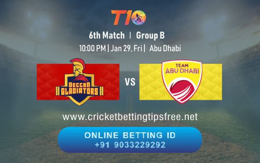 Cricket Betting Tips And Match Prediction For Deccan Gladiators vs Team Abu Dhabi 6th Match Tips With Online Betting Tips Cbtf Cricket-Free Cricket Tips-Match Tips-Jsk Tips 
