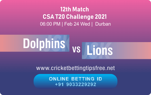 Cricket Betting Tips And Match Prediction For Dolphins vs Lions 12th Match With Online Betting Tips Cbtf Cricket-Free Cricket Tips-Match Tips-Jsk Tips 