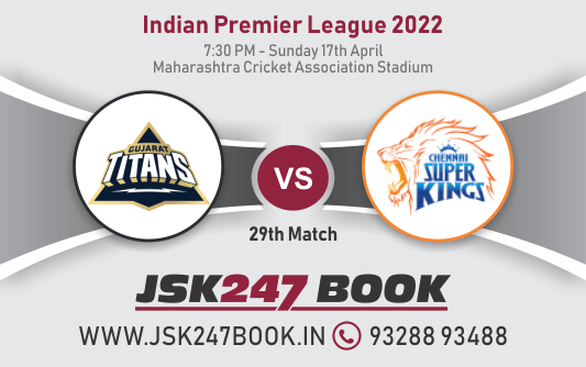 Cricket Betting Tips And Match Prediction For Gujarat Titans vs Chennai Super Kings 29th Match Tips With Online Betting Tips Cbtf Cricket-Free Cricket Tips-Match Tips-Jsk Tips