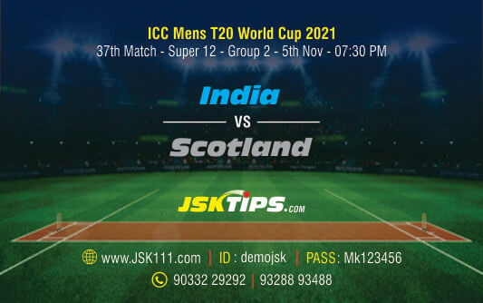 Cricket Betting Tips And Match Prediction For India vs Scotland 37th Match Super 12 Group 2 Tips With Online Betting Tips Cbtf Cricket-Free Cricket Tips-Match Tips-Jsk Tips