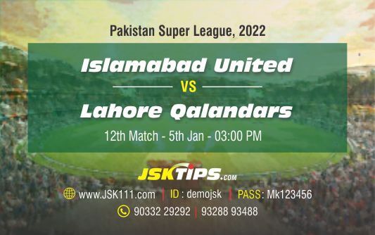 Cricket Betting Tips And Match Prediction For Islamabad United vs Lahore Qalandars 12th Match Online Betting Tips Cbtf Cricket-Free Cricket Tips-Match Tips-Jsk Tips
