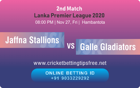 Jaffna Stallions vs Galle Gladiators 2nd Match Betting Tips