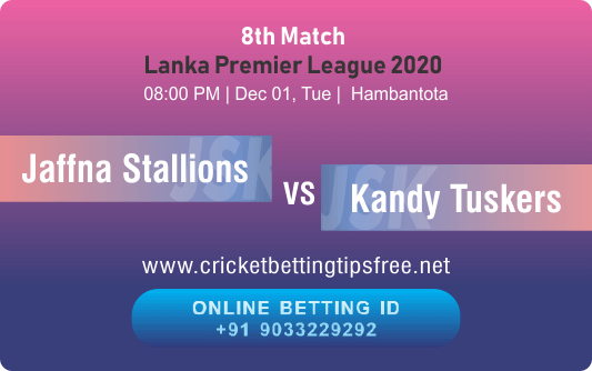 Jaffna Stallions vs Kandy Tuskers 8th Match Betting Tips