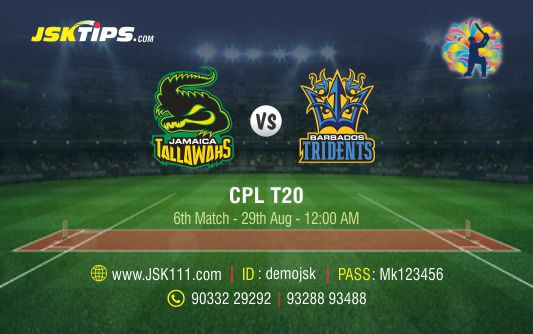 Cricket Betting Tips And Match Prediction For Jamaica Tallawahs vs Barbados Royals 6th Match Tips With Online Betting Tips Cbtf Cricket-Free Cricket Tips-Match Tips-Jsk Tips