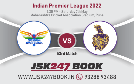 Cricket Betting Tips And Match Prediction For Lucknow Super Giants vs Kolkata Knight Riders 53rd Match Tips With Online Betting Tips Cbtf Cricket-Free Cricket Tips-Match Tips-Jsk Tips