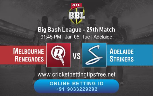 Cricket Betting Tips And Match Prediction For Melbourne Renegades vs Adelaide Strikers 29th Match Online Betting Tips Cbtf Cricket Free Cricket Tips Match Tips Jsk Tips