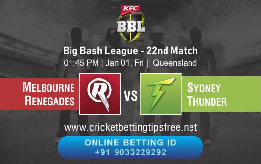 Cricket Betting Tips And Match Prediction For Melbourne Renegades vs Sydney Thunder 22nd Match Online Betting Tips Cbtf Cricket Free Cricket Tips Match Tips Jsk Tips