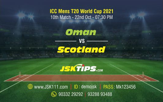 Cricket Betting Tips And Match Prediction For Oman vs Scotland 10th Match Group B Tips With Online Betting Tips Cbtf Cricket-Free Cricket Tips-Match Tips-Jsk Tips