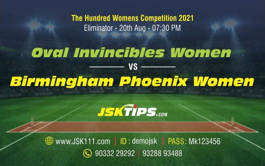 Cricket Betting Tips And Match Prediction For Oval Invincibles Women vs Birmingham Phoenix Women Eliminator Match Tips With Online Betting Tips Cbtf Cricket-Free Cricket Tips-Match Tips-Jsk Tips