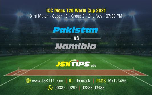 Cricket Betting Tips And Match Prediction For Pakistan vs Namibia 31st Match Super 12 Group 2 Prediction Tips With Online Betting Tips Cbtf Cricket-Free Cricket Tips-Match Tips-Jsk Tips