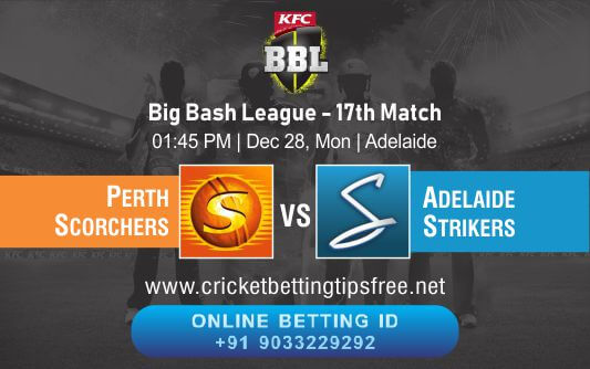 Cricket Betting Tips And Match Prediction For Perth Scorchers vs Adelaide Strikers 17th Match Tips With Online Betting Tips Cbtf Cricket-Free Cricket Tips-Match Tips-Jsk Tips 