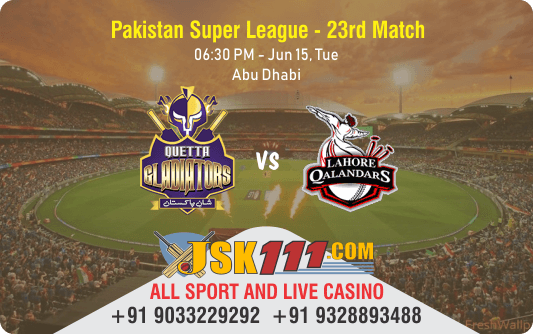Cricket Betting Tips And Match Prediction For Quetta Gladiators vs Lahore Qalandars 23rd Match Tips With Online Betting Tips Cbtf Cricket-Free Cricket Tips-Match Tips-Jsk Tips