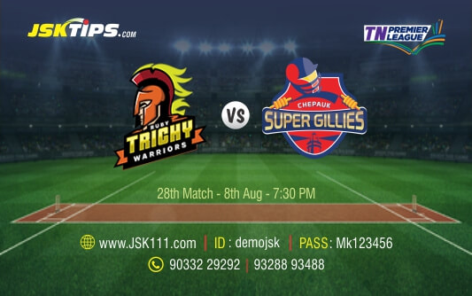 Cricket Betting Tips And Match Prediction For Ruby Trichy Warriors vs Chepauk Super Gillies 28th Match Tips With Online Betting Tips Cbtf Cricket-Free Cricket Tips-Match Tips-Jsk Tips