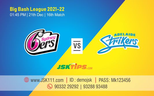 Cricket Betting Tips - Sydney Sixers vs Adelaide Strikers 16th Match Prediction
