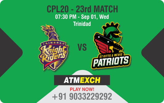 Cricket Betting Tips And Match Prediction For Trinbago Knight Riders vs St Kitts and Nevis Patriots 23rd Match With Online Betting Tips Cbtf Cricket, Free Cricket Tips, Match Tips, Jsk Tips 